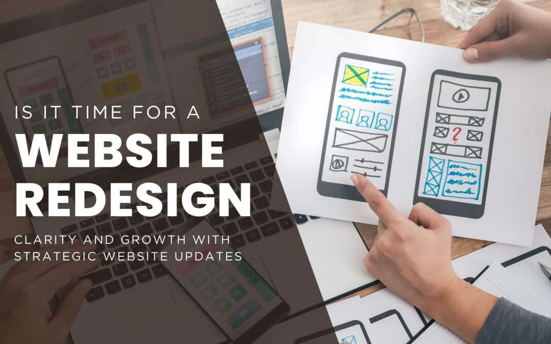 How to Know When It’s Time to Redesign Your Website